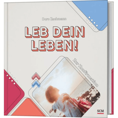 Leb dein Leben! - Für Mädchen - Zur Konfirmation