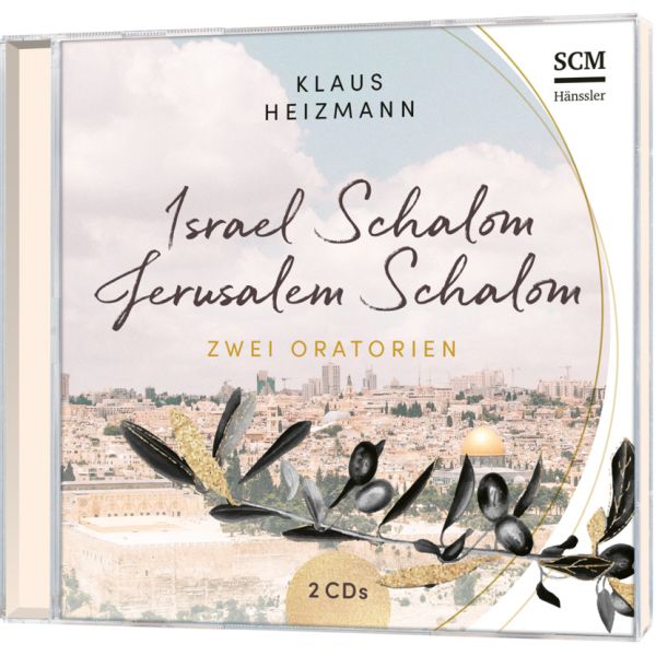 Israel Schalom - Jerusalem Schalom (DCD) - Zwei Oratorien