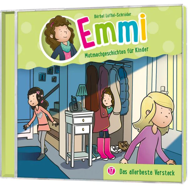 Das allerbeste Versteck - Emmi17 (Hörspiel-CD) - Mutmachgeschichten für Kinder