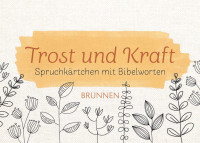 SPRUCHKÄRTCHEN Trost und Kraft - BIBELWORTE 4