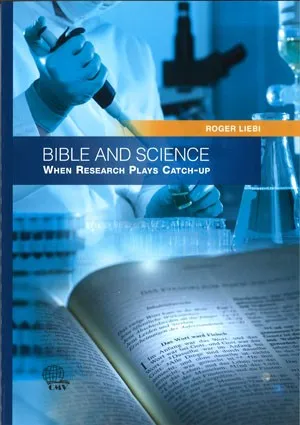 Bible and science - When research plays catch-up