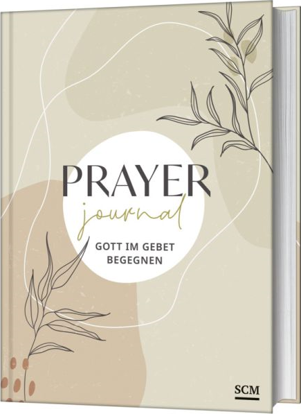 Prayer Journal - Gott im Gebet begegnen