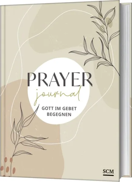 Prayer Journal - Gott im Gebet begegnen