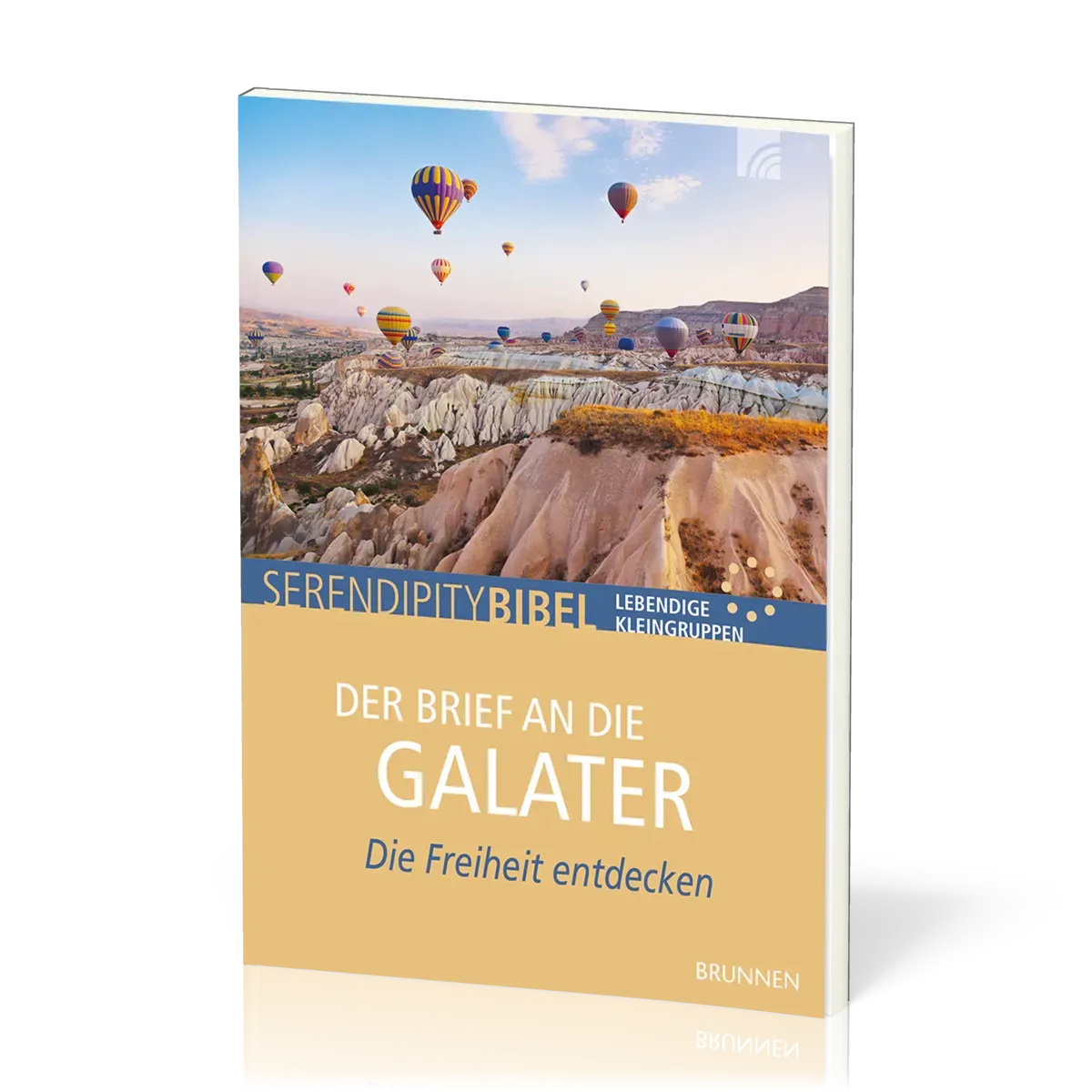 Der Brief an die Galater (Serendipity Bibel - Die Freiheit entdecken