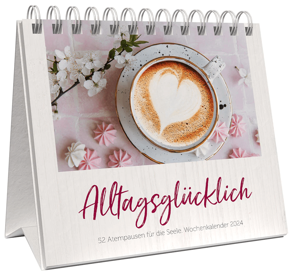 Alltagsglücklich  Aufstellkalender - 52 Atempausen für die Seele. Wochenkalender