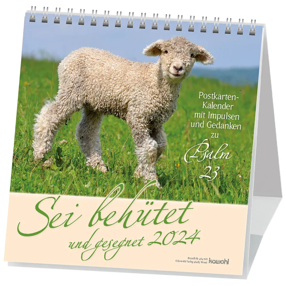 Sei behütet und gesegnet - Postkartenkalender - Mit Impulsen und Gedanken zu Psalm 23