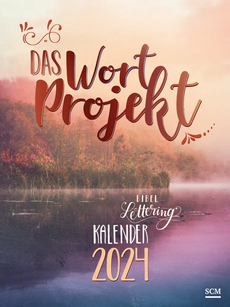 Kalender Das Wort-Projekt Wandkalender - Bibel-Lettering-Kalender