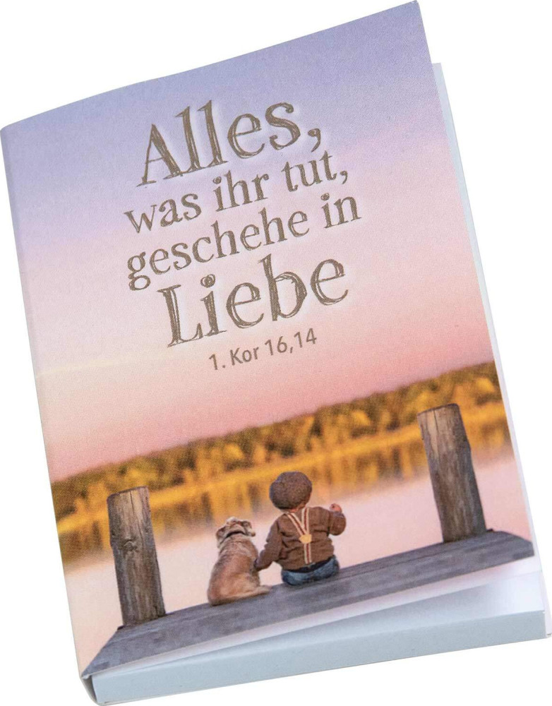 Alles, was ihr tut, geschehe in Liebe - Foto-Motiv - Haftnotizblock