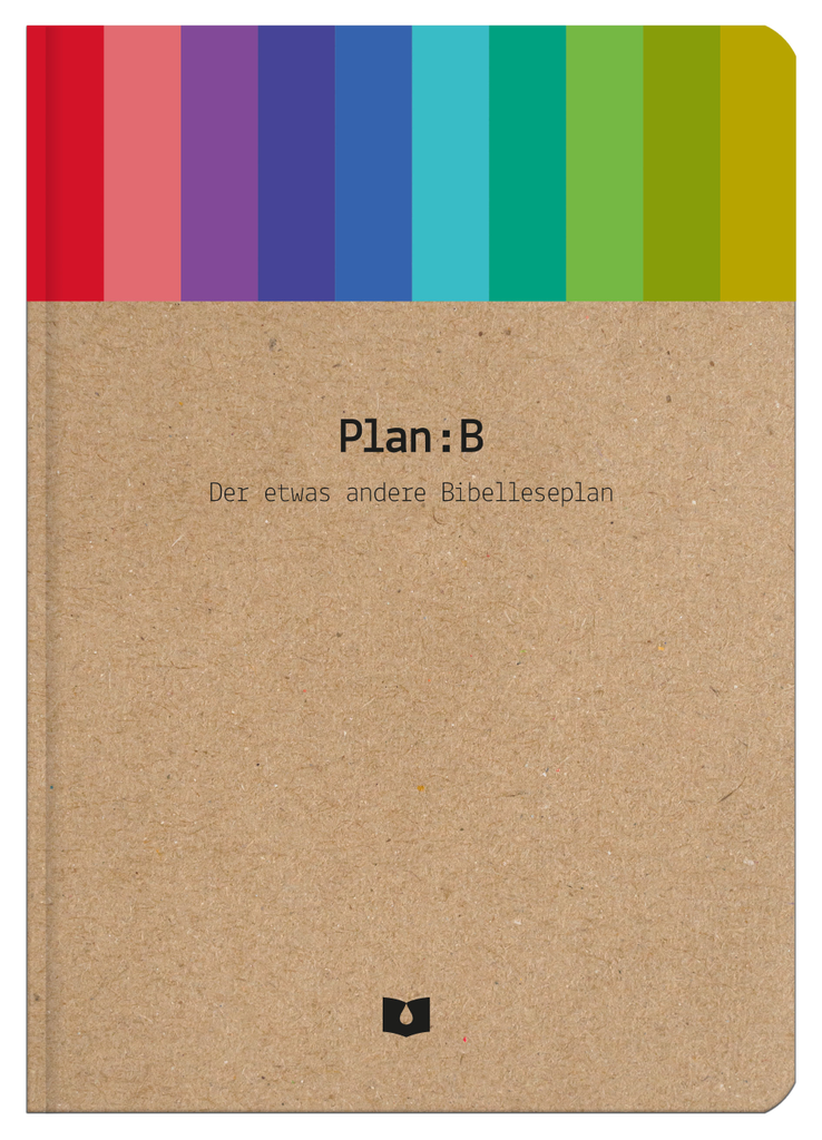 Plan : B - Der etwas andere Bibelleseplan