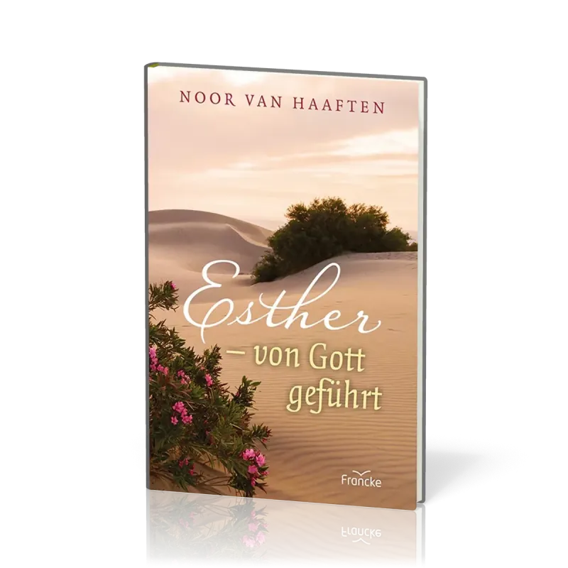 Esther - von Gott geführt