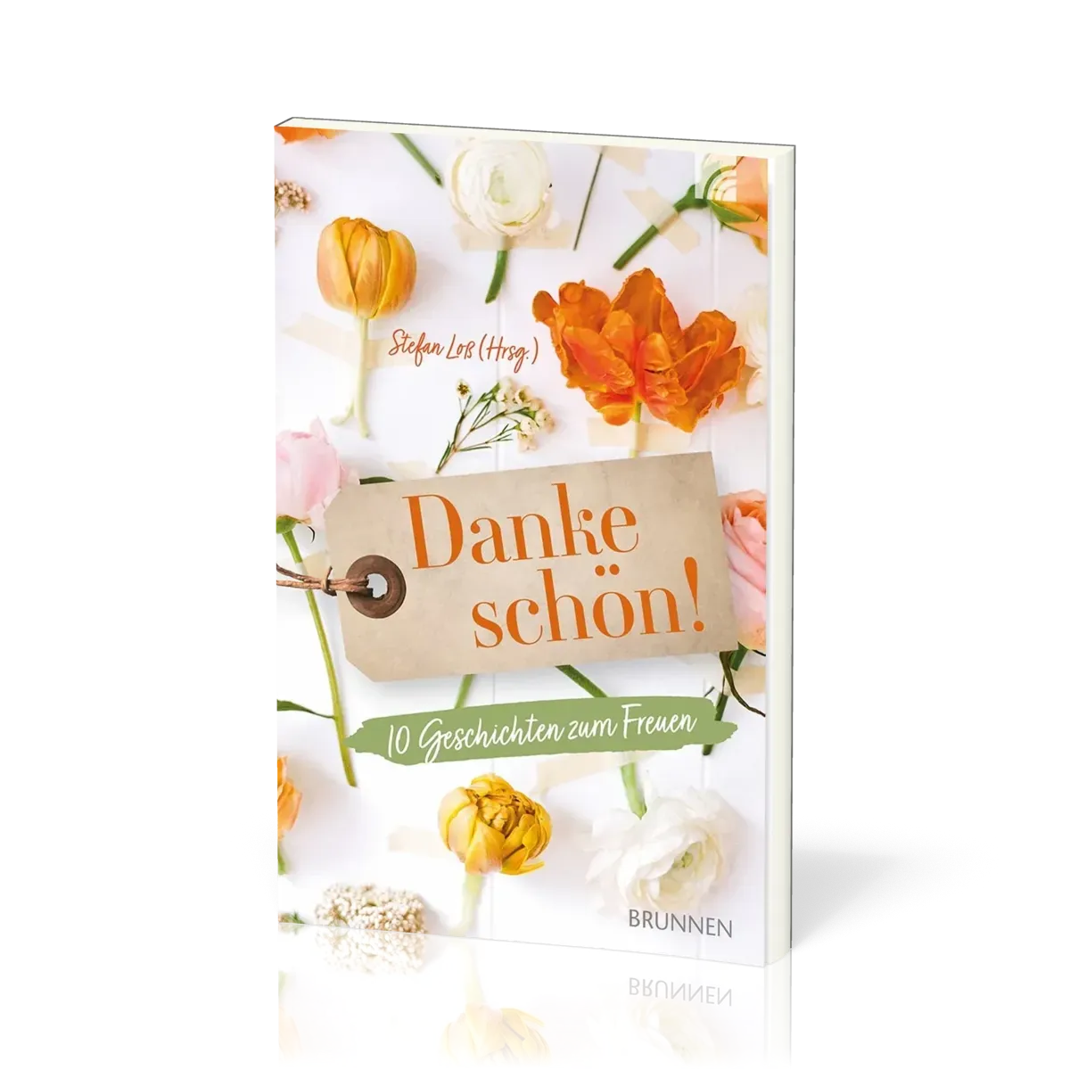 Dankeschön! - 10 Geschichten zum Freuen