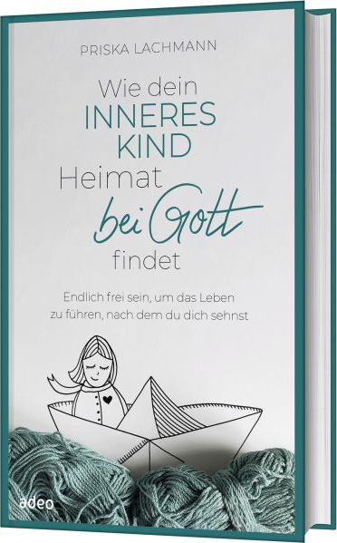 Wie dein inneres Kind Heimat bei Gott findet