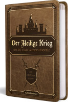 Der Heilige Krieg - um die Stadt Menschenseele