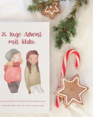24 Tage Advent mit Tilda - Adventskalendergeschichte