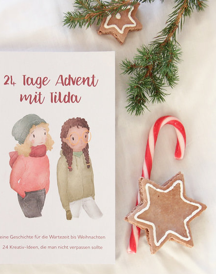 24 Tage Advent mit Tilda - Adventskalendergeschichte