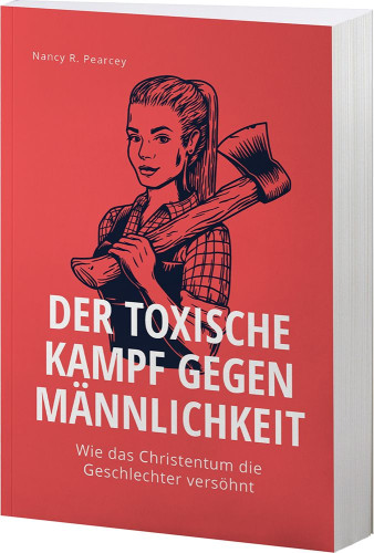 Der toxische Kampf gegen Männlichkeit