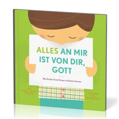 Alles an mir ist von dir, Gott - Wie Kinder ihren Körper schützen können