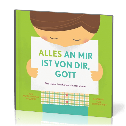 Alles an mir ist von dir, Gott - Wie Kinder ihren Körper schützen können