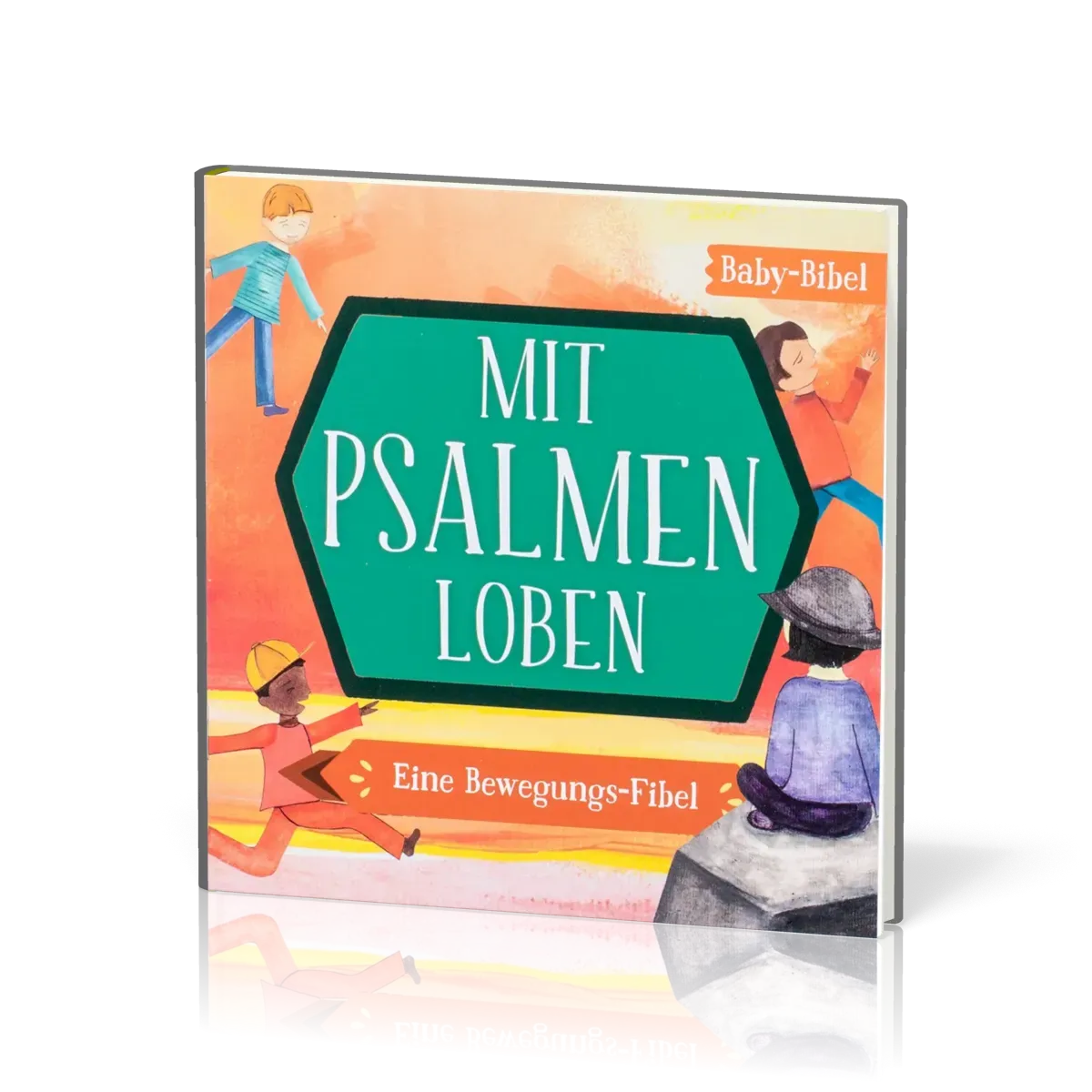 Mit Psalmen loben - Eine Bewegungs-Fibel (MIDI-Buch)