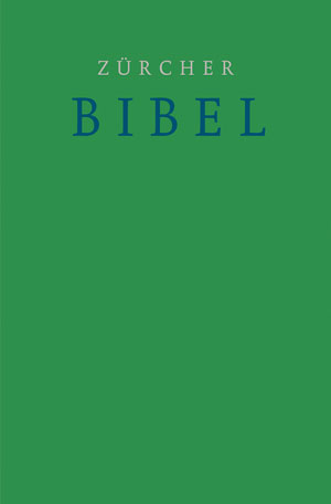 NEUE ZÜRCHER BIBEL mit Einleitungen und Glossar - STANDARD, LEINEN GRÜN, ohne Apokryphen