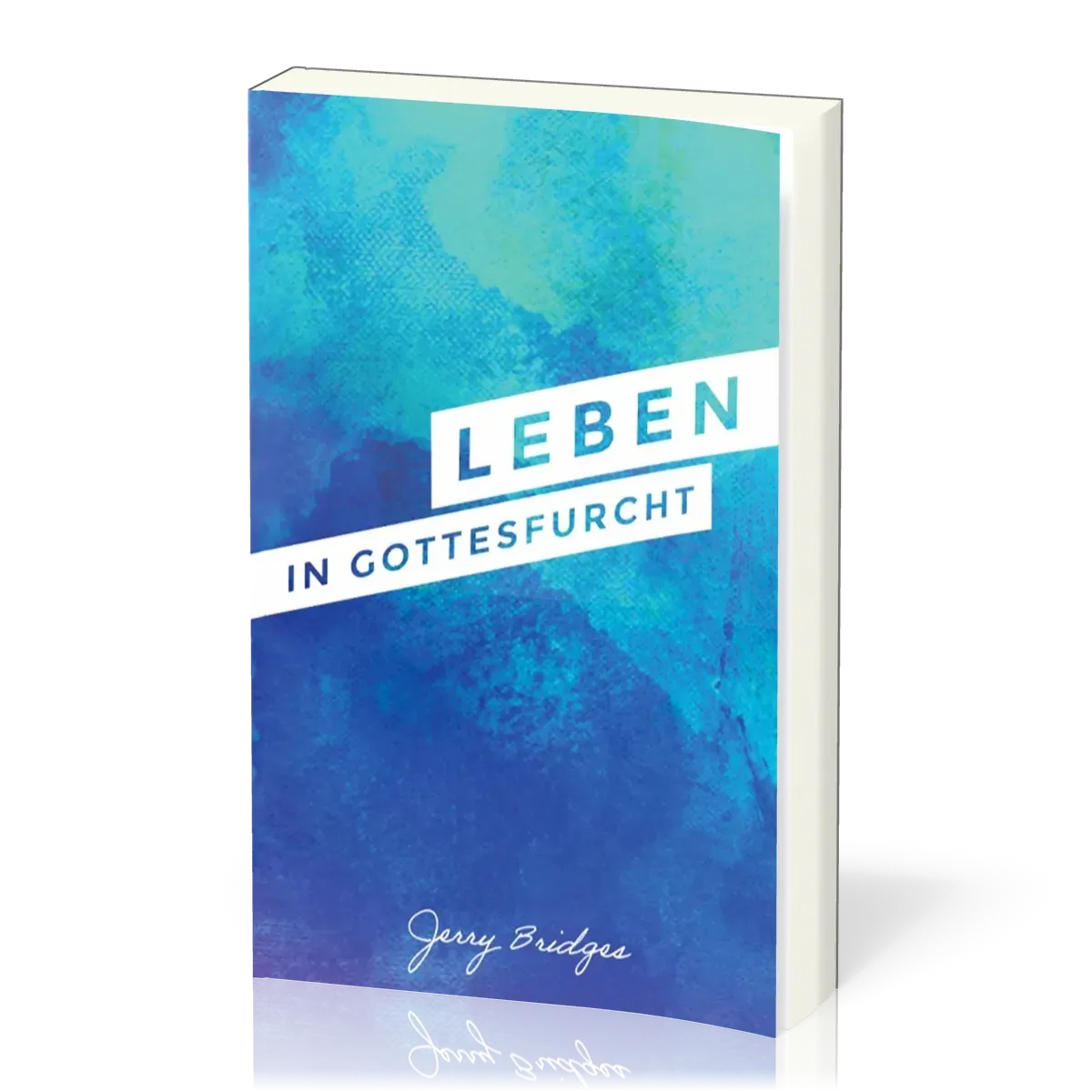 Leben in Gottesfurcht