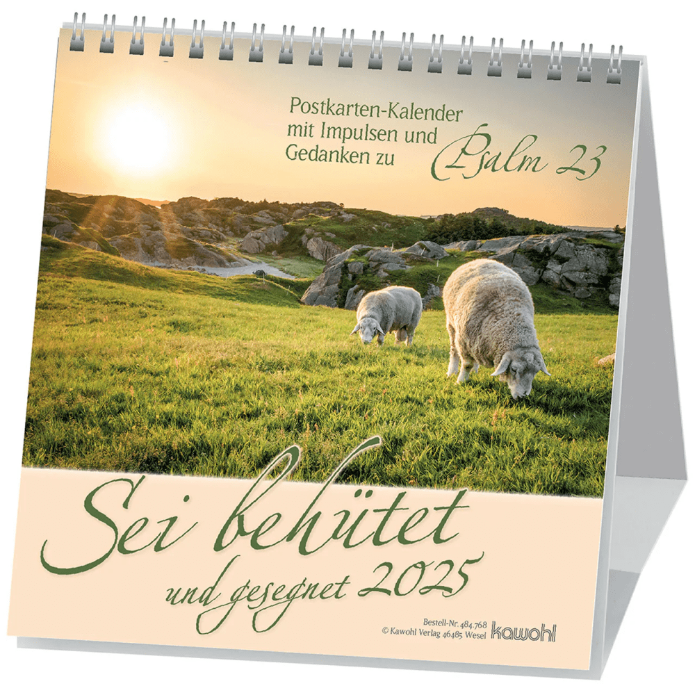 Sei behütet und gesegnet - Postkartenkalender - Mit Impulsen und Gedanken zu Psalm 23