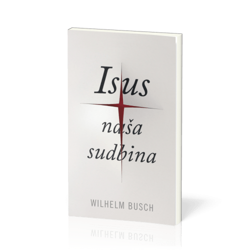 Kroatisch, Jesus unser Schicksal - gekürzte Ausgabe