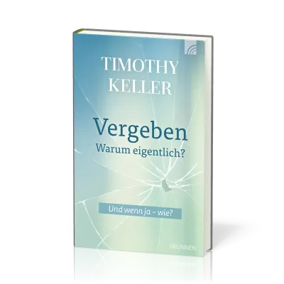 Vergeben - Warum eigentlich? - Und wenn ja - wie?