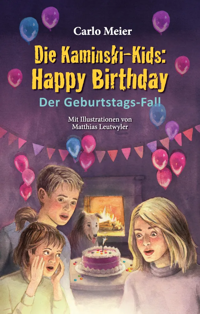 Happy Birthday - Die Kaminski-Kids - Der Geburtstags-Fall