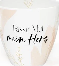 Fasse Mut, mein Herz - Tasse ohne Henkel - Fassungsvermögen ca. 300 ml