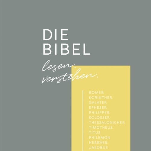 DIE BIBEL lesen. verstehen. - Sechs Bände