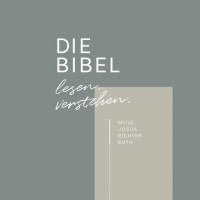 DIE BIBEL lesen. verstehen. - Sechs Bände