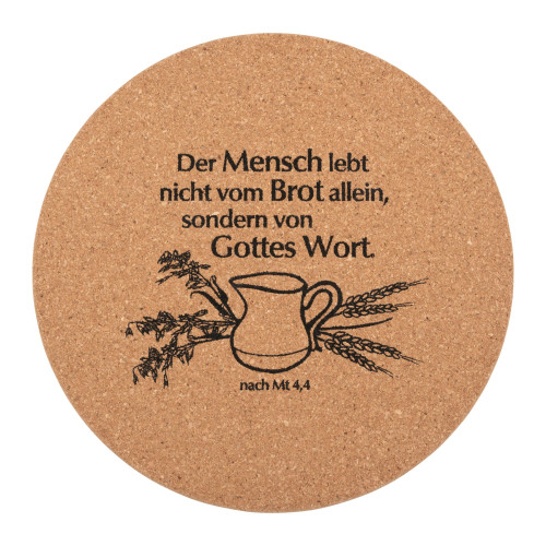 Der Mensch lebt nicht vom Brot allein (Kork-Untersetzer)