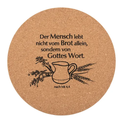 Der Mensch lebt nicht vom Brot allein (Kork-Untersetzer)