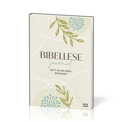 Bibellese-Journal - Gott in der Bibel begegnen