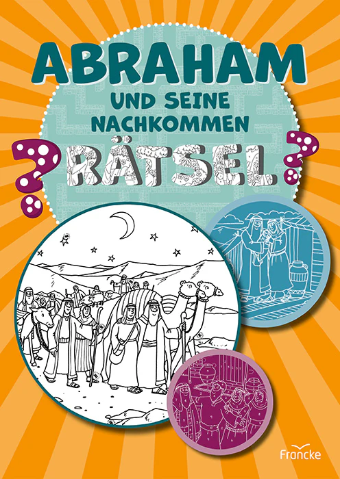 Abraham und seine Nachkommen - Rätsel