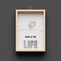 Jesus is the life - Wandbild A5