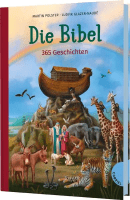 Die Bibel. 365 Geschichten - Illustrierte Kinderbibel