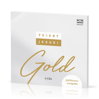 Feiert Jesus! Gold (3 CDs) - Jubiläumsausgabe