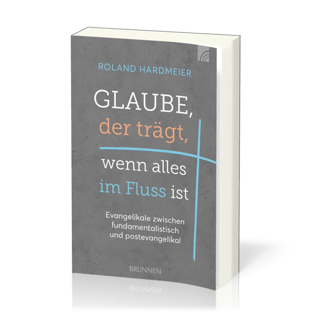 Glaube, der trägt, wenn alles im Fluss ist