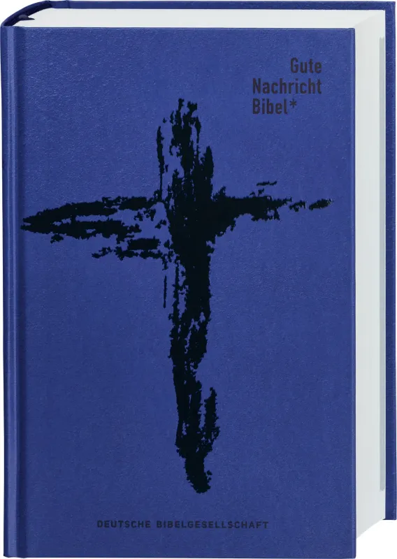 Gute Nachricht Bibel Edition Kreuz - mit den Spätschriften des Alten Testaments