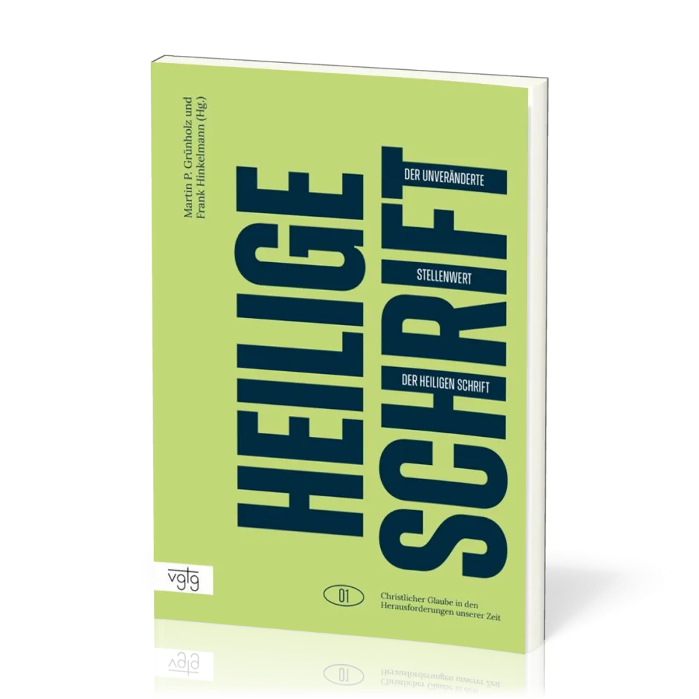 Der unveränderte Stellenwert der Heiligen Schrift