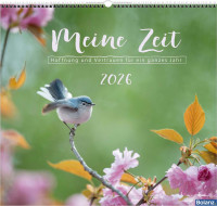 Meine Zeit - Hoffnung und Vertrauen für ein ganzes Jahr - Wandkalender