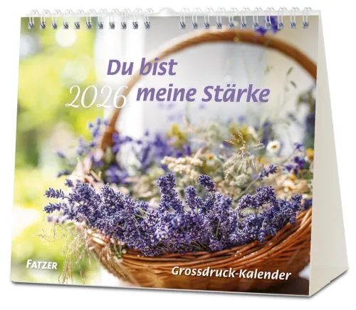 Du bist meine Stärke - Tischkalender