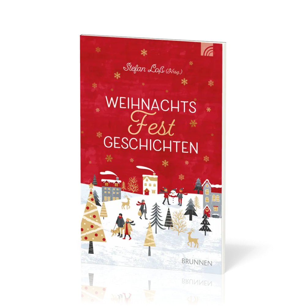 WeihnachtsFestGeschichten - Zehn Kurzgeschichten