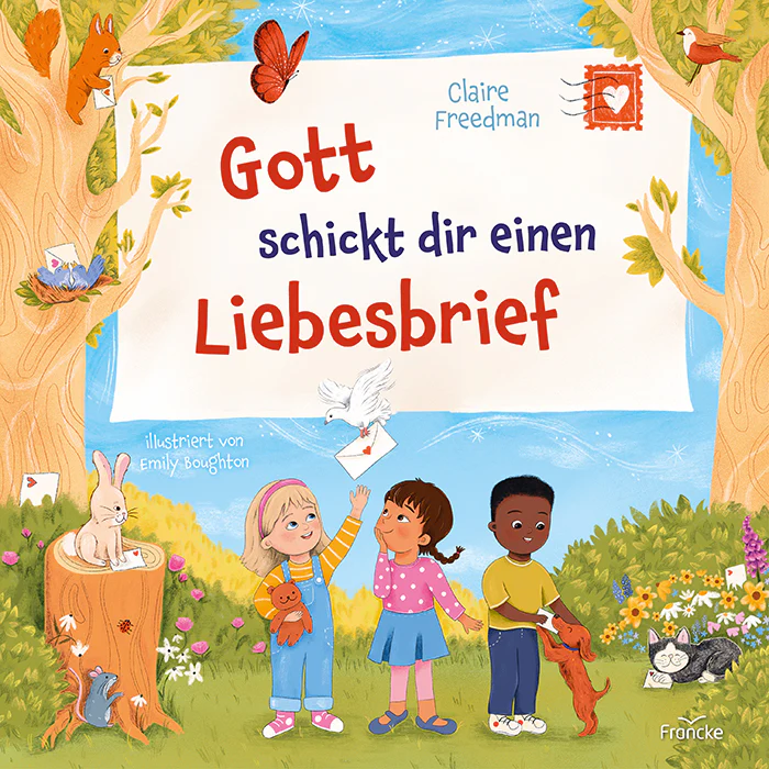 Gott schickt dir einen Liebesbrief