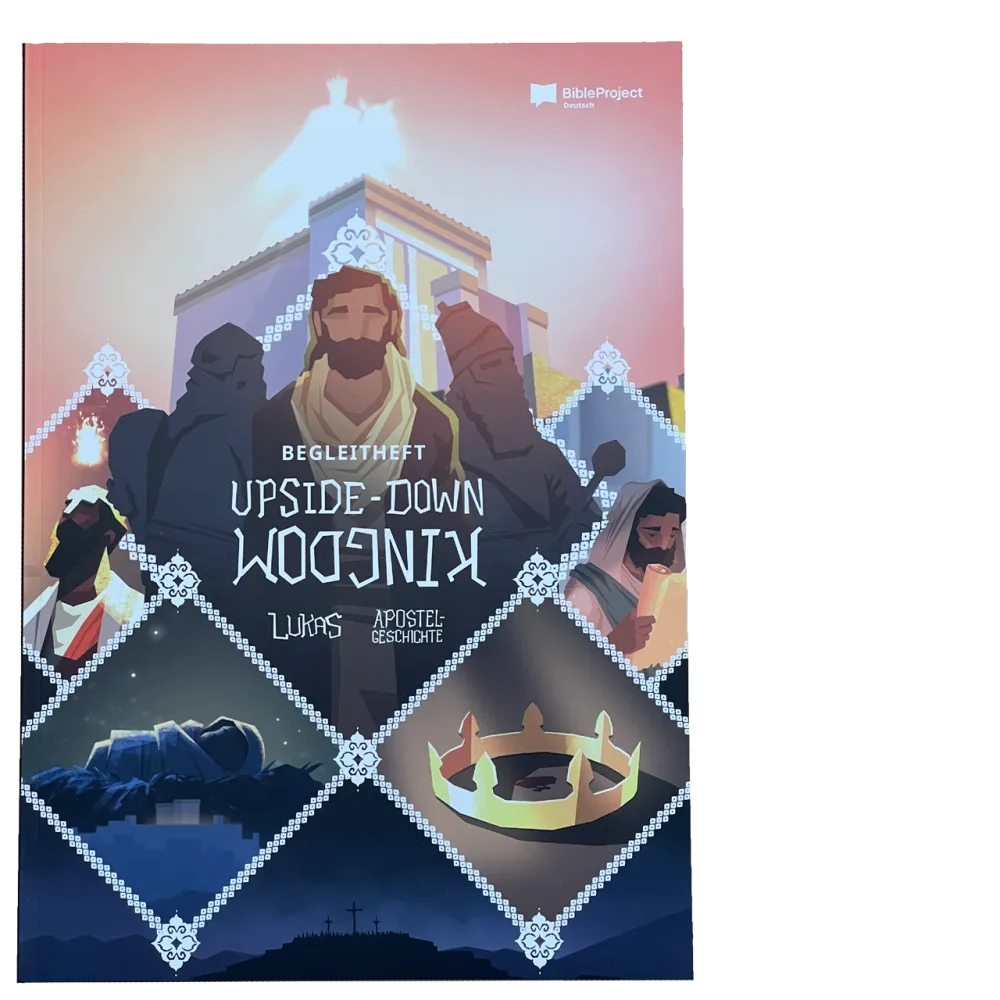 Begleitheft "Lukas-Apostelgeschichte" upside-down Kingdom - Zusatzmaterial für die Serie...
