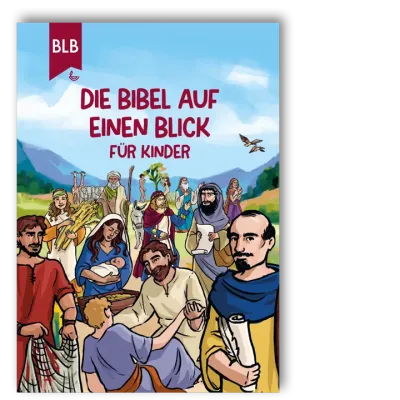 Die Bibel auf einen Blick - für Kinder (XL) DINA4 - Zentrale Personen und Ereignisse aus dem...
