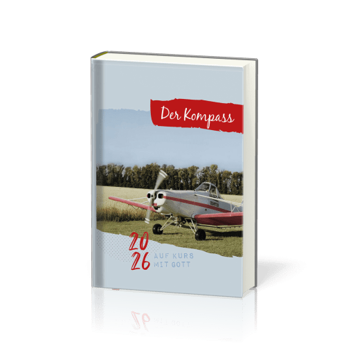 Der Kompass - Buchkalender - Auf Kurs mit Gott