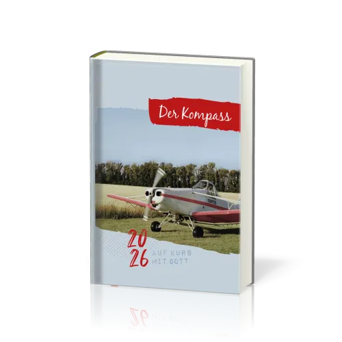 Der Kompass - Buchkalender - Auf Kurs mit Gott